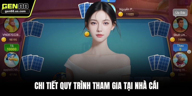 Chi tiết quy trình tham gia tại nhà cái