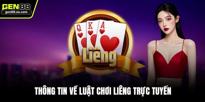 Thông tin về luật chơi Liêng trực tuyến