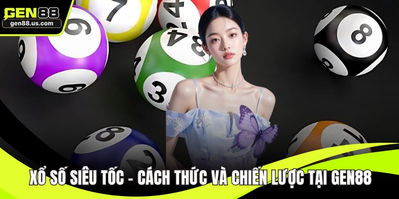Xổ số siêu tốc